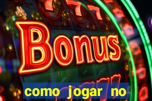 como jogar no tigre sem depositar